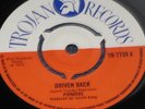 7in DRIVEN BACK/TROUBLE DEY A BRUSH-PIONEERS,LISTEN