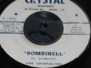 7in BOMBSHELL - THE CRYSTALITES,LISTEN