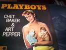 CHET BAKER&ART PEPPER : PLAYBOYS WORLD PACIFIC PJ 1234