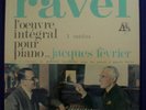 JACQUES FEVRIER-Ravel:L'oeuvre integral pour Piano-4 LP