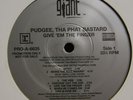 PUDGEE, THA PHAT BASTARD GIVE 'EM THE FINGER LP OG 1993