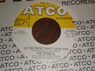 Dynells 45 Let Me Prove That I Love You/Call On Me ATCO