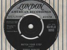 45 Bobby Parker WATCH YOUR STEP UK London HLU9393