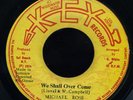 Michael Rose - We Shall Overcome JA orig 45 ??