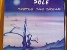 POLE inside the dream AVANT ELECTRONIC PROG LP listen