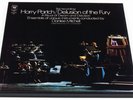 HARRY PARTCH/DELUSION OF THE FURY/AUDIOPHILE/TAS/NM+