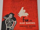 FUN WITH MAE BARNES / GARLAND WILSON ATLANTIC ALS-404