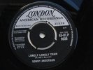 SONNY ANDERSON - LONELY LONELY TRAIN (LONDON 7