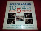 PEPPER ADAMS - 10 to 4 at the 5 Spot LP 12