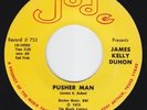 JAMES KELLY DUHON Pusher Man NORTHERN SOUL funk 45 HEAR