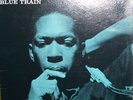 JOHN COLTRANE-BLUE TRAIN-MONO BLUE NOTE-RVG DG-WEST 63