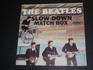 THE BEATLES MATCHBOX/SLOW DOWN 45 PICTURE SLEEVE NICE