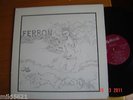 FERRON-Ferron-FOLK/PSYCH-PRIVATE PRESS LP-CANADA