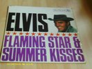 ELVIS PRESLEY **FLAMING STAR & SUMMER KISSES**
