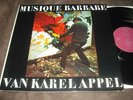Karel Appel Musique Barbare Cobra Photobook Dutch Ed1