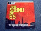 THE GRAHAM BOND ORGANIZATION:THE SOUND OF 65-33.SX.1171