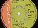 LAUREL AITKEN - SKINHEAD TRAIN - OG UK NU BEAT 7