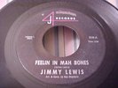 Jimmy Lewis - Feelin In Mah Bones - 1963 - 4J 508