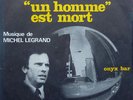 MICHEL LEGRAND - Un Homme Est Mort  RARE ORIGINAL 