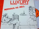LUXURY Nervous As Hell LP Private Rock Listen MP3