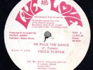 CHUCK TURNER - WE RULE THE DANCE / [LIVE AND LOVE]