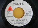 ISLEY BROTHERS 45-That's The Way Love Is-2 Sided WLP