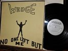 WEDGE LP No One Left But Me private BALTIMORE MD ORANGE