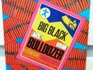 BIG BLACK - BULLDOZER - ORIGINAL W/  POSTER - RUTHLESS