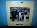 FLOSS  Cruisin'  LP   private pressig   Acid Archives