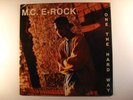 MC E-ROCK One The Hard Way SERIOUS 12 SEALED random rap