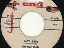 Five Stars-Baby Baby-End Doo Wop 45 