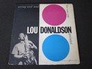 Lou Donaldson - Swing and Soul Blue Note 1566 Original