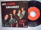 LES CHATS SAUVAGES .. EP 45T rock LANGUETTE ...  EG 759