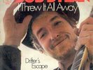 BOB DYLAN I THREW IT ALL AWAY SPAIN 7