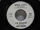 RARE-ROSE BROOKS -I'M MOANIN'