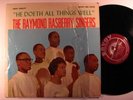 RAYMOND RASBERRY SINGERS Doeth All Things Well SAVOY LP