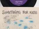 SOMETHING FOR KATE  Rarest 1st Oz Only 2X7