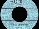 Kings Go Forth Funk Soul One Day / You're The One Hear