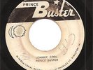 Reggae 45 Prince Buster - CUSTOM label    Johnny Cool