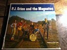 P.J. ORION & THE MAGNATES      Rare orig psych US LP M-