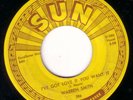 ROCKABILLY 45 WARREN SMITH SUN 286 IVE GOT LOVE IF YOU