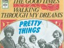 PRETTY THINGS - TALKIN' ABOUT THE GOOD TIMES ( 7