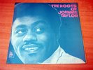 EX-   Johnny Taylor/The Roots Of/1969 Soul City Mono LP