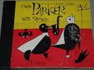 CHARLIE PARKER With Strings 3 10