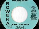 rare Modern Soul 45 SAINT CHARLES on ROWENA Listen