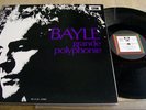 BAYLE - GRANDE POLYPHONIE / INA LP