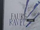  - TRIO DE FRANCE Andre Levy - Faure & Ravel
