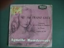 AGNELLE BUNDERVOËT - LISZT -DECCA 7