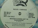 INSTRUMENTAL* Rafael Cameron - Boogie's Gonna Get Ya 81