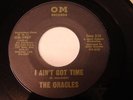 THE ORACLES I Ain't Got The Time RARE NORTHERN  SOUL 45